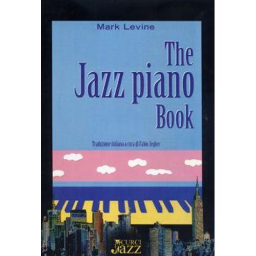LEVINE M.: THE JAZZ PIANO BOOK - VERSIONE ITALIANA