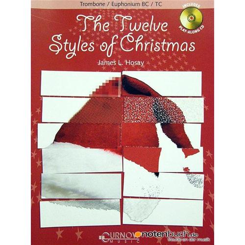 THE TWELVE STYLES OF CHRISTMAS FOR TROMBONE AND EUPHONIUM