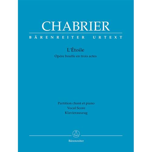 CHABRIER E.: L'ÉTOILE - OPERA BOUFFE EN TROIS ACTES