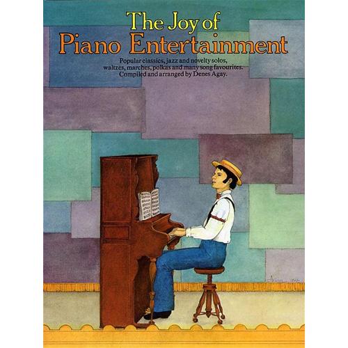 AGAY D.: THE JOY OF PIANO ENTERTAINMENT
