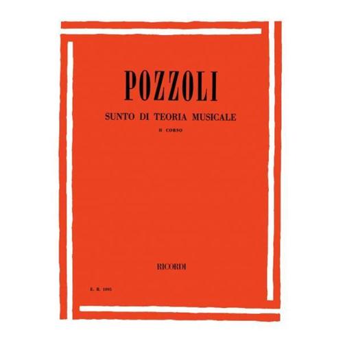 POZZOLI E.: SUNTO DI TEORIA MUSICALE II CORSO