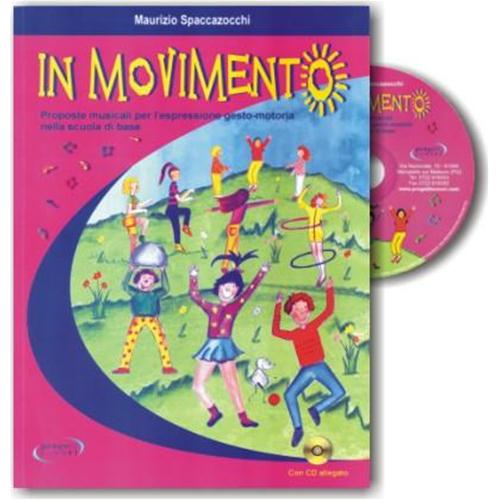 SPACCAZOCCHI M.: IN MOVIMENTO CON CD