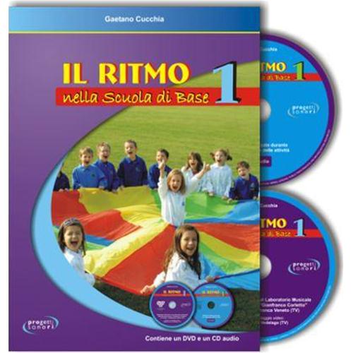 CUCCHIA G.: IL RITMO NELLA SCUOLA DI BASE CON CD E DVD