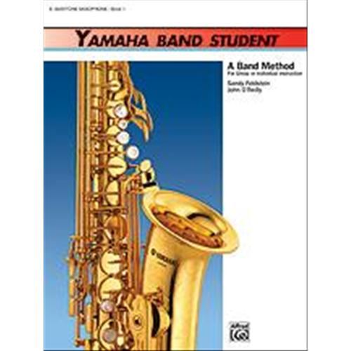 FELDSTEIN S. - O'REILLY J.: YAMAHA BAND STUDENT A BAND METHOD BARITONE SAX VOL. 1 SENZA CD