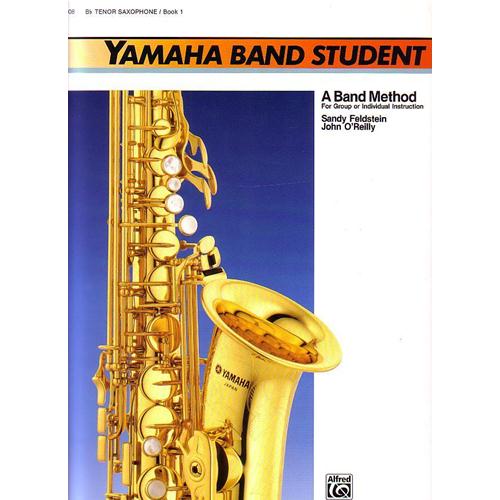 FELDSTEIN S. - O'REILLY J.: YAMAHA BAND STUDENT A BAND METHOD TENOR SAX VOL. 1 SENZA CD