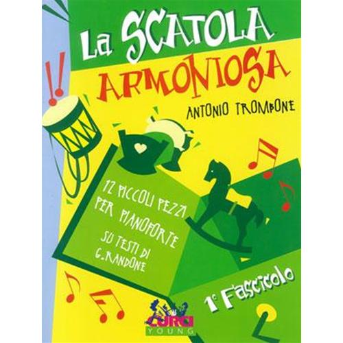 TROMBONE A.: LA SCATOLA ARMONIOSA VOL. 1
