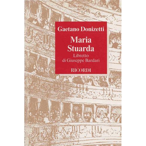 DONIZETTI: MARIA STUARDA LIBRETTO