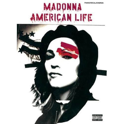 MADONNA: AMERICAN LIFE