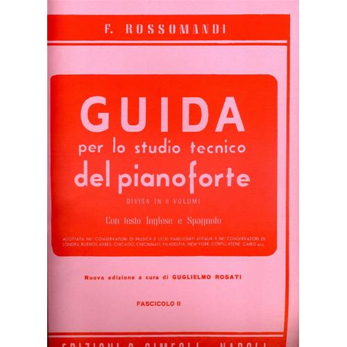 ROSSOMANDI F.: GUIDA PER LO STUDIO TECNICO DEL PIANOFORTE FASC. 3