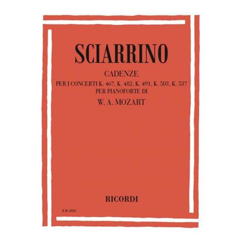 SCIARRINO S.: CADENZE PER I CONCERTI PER PIANOFORTE KV 467, 482, 491, 503, 537 DI W. A. MOZART