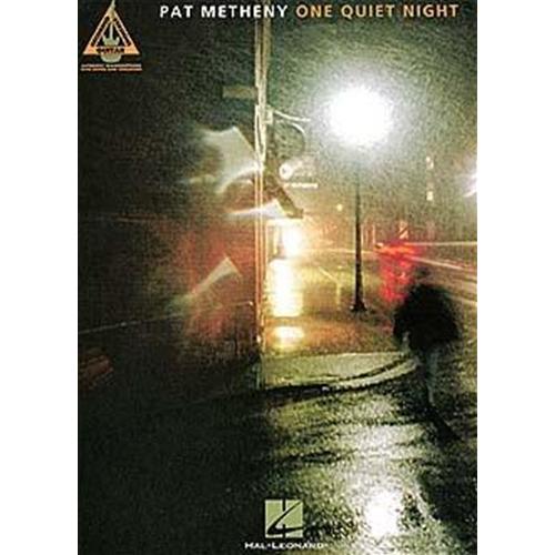 METHENY P.: ONE QUIET NIGHT (AUTHENTIC TRANSCRIPTIONS)