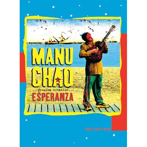 MANU CHAO: ...PROXIMA ESTACION... ESPERANZA