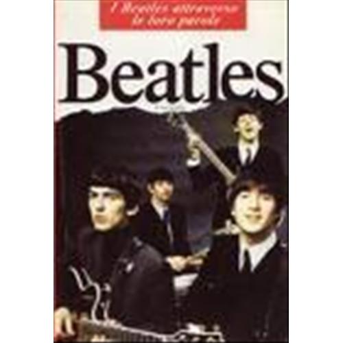 MILES: I BEATLES ATTRAVERSO LE LORO PAROLE