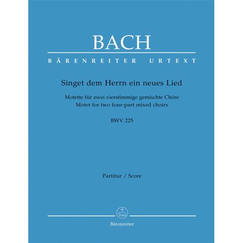 BACH J. S.: SINGET DEM HERRN EIN NEUES LIED - MOTET FOR TWO FOUR-PART MIXED CHOIRS BWV 225 - SCORE