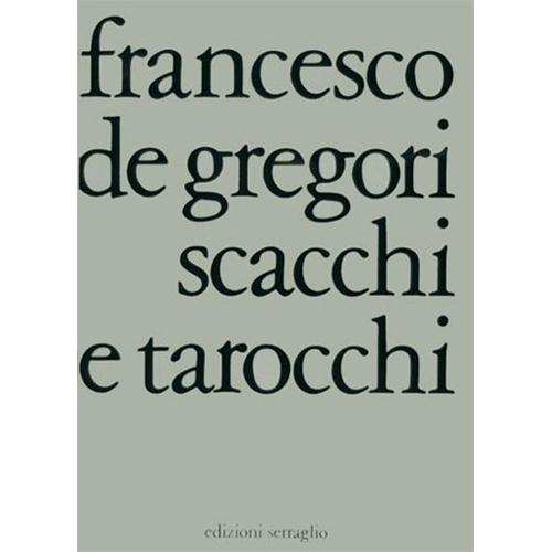 DE GREGORI F.: SCACCHI E TAROCCHI