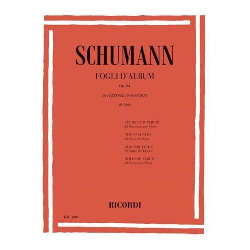 SCHUMANN R.: FOGLI D'ALBUM OP. 124 (CESI)