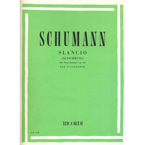 SCHUMANN R.: SLANCIO DAI "PEZZI FANTASTICI" OP. 12 (MONTANI)