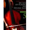 STREICHER L.: MY WAY OF PLAYING THE DOUBLE BASS VOL. 5
