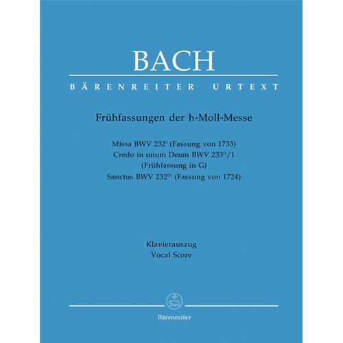 BACH J. S.: EARLY VERSIONS OF THE MASS IN B MINOR BWV 232 - VOCAL SCORE C-PF URTEXT