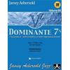 AEBERSOLD J.: DOMINANTE 7A: L'ACCORDO NELL'ARMONIA E NELL'IMPROVVISAZIONE VOL. 84 CON 2 CD