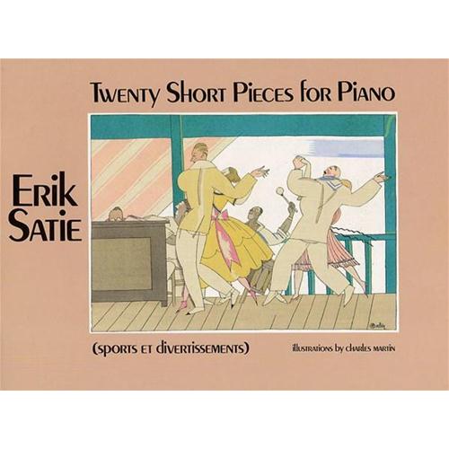 SATIE E.: 20 SHORT PIECES FOR PIANO - SPORTS ET DIVERTISSEMENTS