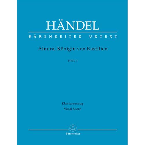 HANDEL G. F.: ALMIRA, KONIGIN VON KASTILIEN HWV1