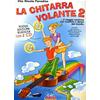 PARADISO V. N.: LA CHITARRA VOLANTE 2 CON 2 CD