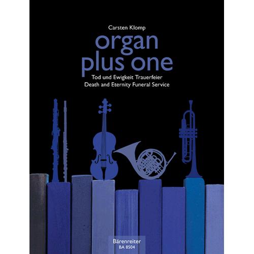 KLOMP C.: ORGAN PLUS ONE - DEATH AND ETERNITY FUNERAL SERVICE