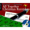 PITTS J.: RECORDER FROM THE BEGINNING - ALL TOGETHER CHRISTMAS RECORDERS CON CD