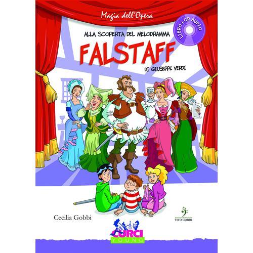 GOBBI C.: ALLA SCOPERTA DEL MELODRAMMA FALSTAFF DI GIUSEPPE VERDI CON CD