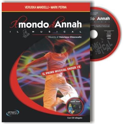 IL MONDO DI ANNAH - IL PRIMO MUSICAL AL MONO UNDER 16