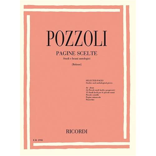 POZZOLI E.: PAGINE SCELTE - STUDI E BRANI ANTOLOGICI (BALZANI)
