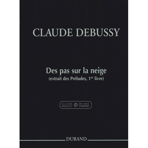 DEBUSSY C.: DES PAS SUR LA NEIGE (EXTRAIT DES PRELUDES, 1ER LIVRE) (HOWAT)