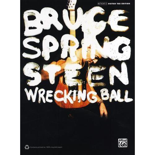 SPRINGSTEEN B.: WRECKING BALL - TAB EDITION