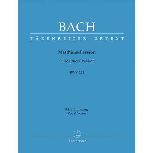 BACH J. S.: ST. MATTHEW PASSION BWV 244 - URTEXT VOCAL SCORE
