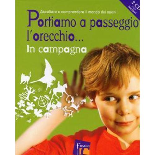 PORTIAMO A PASSEGGIO L'ORECCHIO ... IN CAMPAGNA