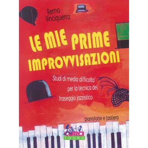 VINCIGUERRA R.: LE MIE PRIME IMPROVVISAZIONI
