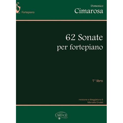 CIMAROSA D.: 62 SONATE PER FORTEPIANO VOL. 1 (CRUDELI)
