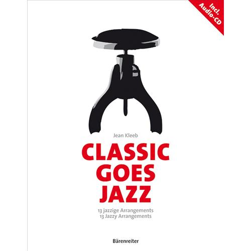 KLEEB J.: CLASSIC GOES JAZZ - 13 JAZZY ARRANGEMENTS CON CD