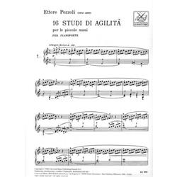 POZZOLI E.: 16 STUDI DI AGILITÀ PER LE PICCOLE MANI PER PIANOFORTE
