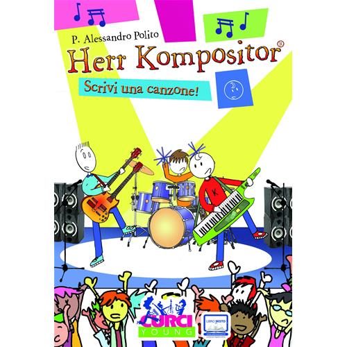 POLITO P. A.: HERR KOMPOSITOR - SCRIVI UNA CANZONE CON CD