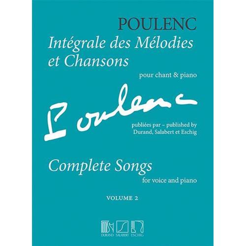 POULENC F.: INTEGRALE DES MELODIES ET CHANSONS POUR CHANT AND PIANO VOL. 2