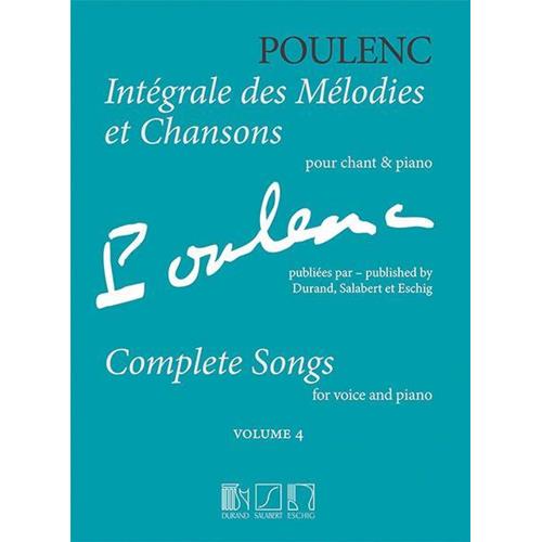 POULENC F.: INTEGRALE DES MELODIES ET CHANSONS POUR CHANT AND PIANO VOL. 4