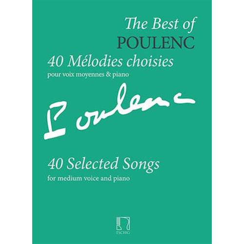 POULENC F.: THE BEST OF POULENC - 40 MELODIES CHOISIES POUR VOIX MOYENNES & PIANO (MEDIUM VOICE)