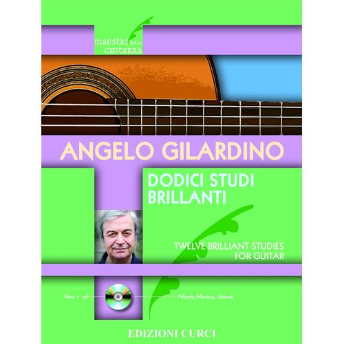 GILARDINO A.: 12 STUDI BRILLANTI PER CHITARRA CON CD