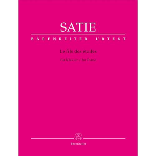 SATIE E.: LES FILS DES ETOILES - URTEXT