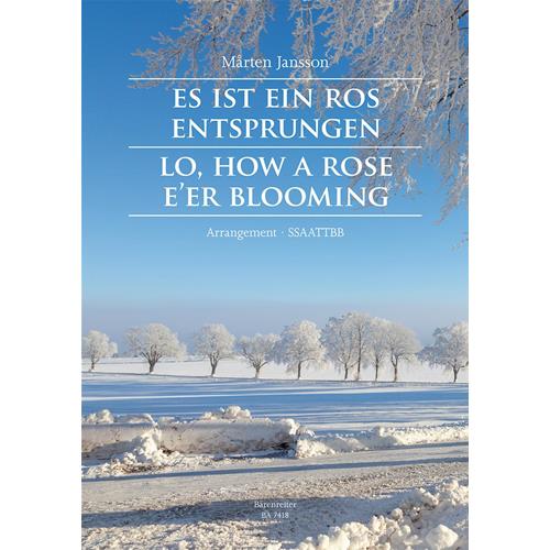 JANSSON M.: LO, HOW A ROSE E'ER BLOOMING SSAATTBB