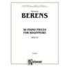 BERENS H.: 50 PIANO PIECES FOR BEGINNERS - OP. 70