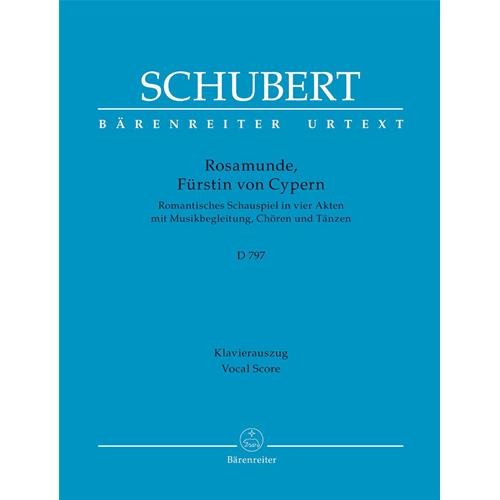 SCHUBERT F.: ROSAMUNDE, FURSTIN VON CYPERN D 797 - VOCAL SCORE URTEXT