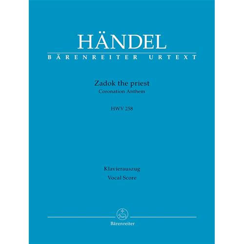 HANDEL G. F.: ZADOK THE PRIEST - CORONATION ANTHEM HWV 258 - VOCAL SCORE C-PF URTEXT